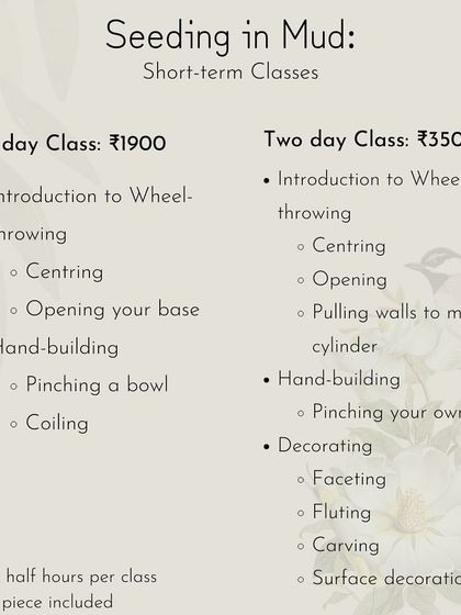 A detailed breakdown of our 'Seeding in Mud' short-term classes. Choose between a one-day or two-day workshop to get a feel for both wheel-throwing and hand-building.