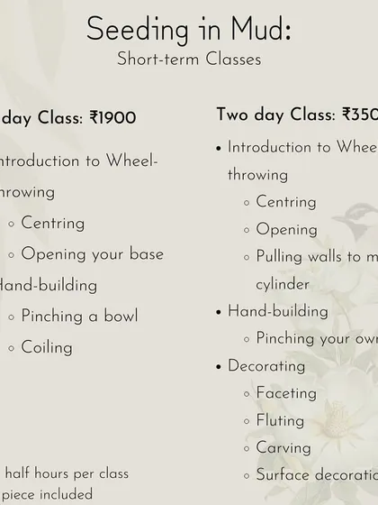 A detailed breakdown of our 'Seeding in Mud' short-term classes. Choose between a one-day or two-day workshop to get a feel for both wheel-throwing and hand-building.