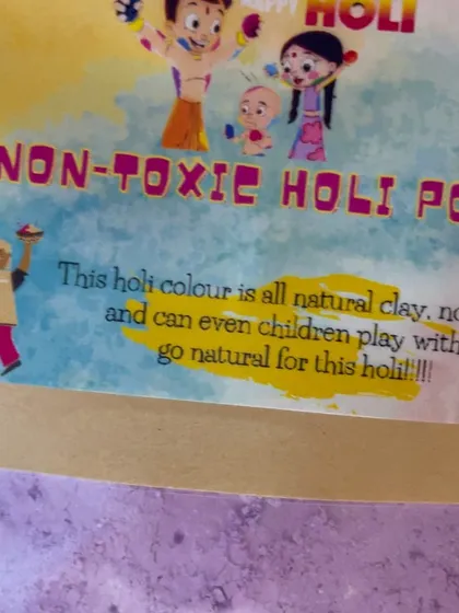 The packaging for my Holi powders clearly states that they are all-natural, non-toxic clay, and safe for children. Go natural for this Holi.