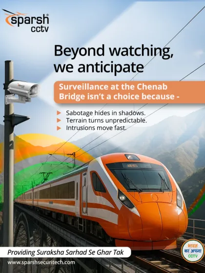 Guarding India’s highest rail bridge requires anticipating the unpredictable. At the Chenab Bridge, my surveillance systems are built to detect and act on threats like sabotage or intrusions before they escalate, providing security from the border to your home.