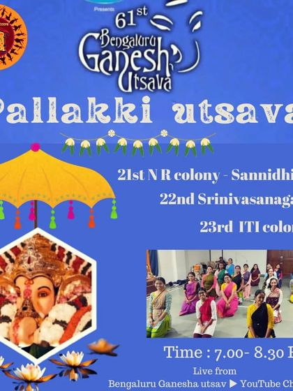 An invitation to watch our students perform at the 61st Bengaluru Ganesh Utsava's 'Pallakki Utsava'. These street performances are a highlight of the festival.