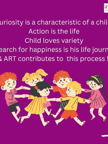 This graphic beautifully summarizes the nature of a child. Their journey is a search for happiness, and I believe art is a vital contributor to that process.