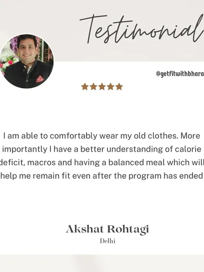 Akshat can now comfortably wear his old clothes. More importantly, he has a better understanding of calorie deficit and macros to help him stay fit for life.