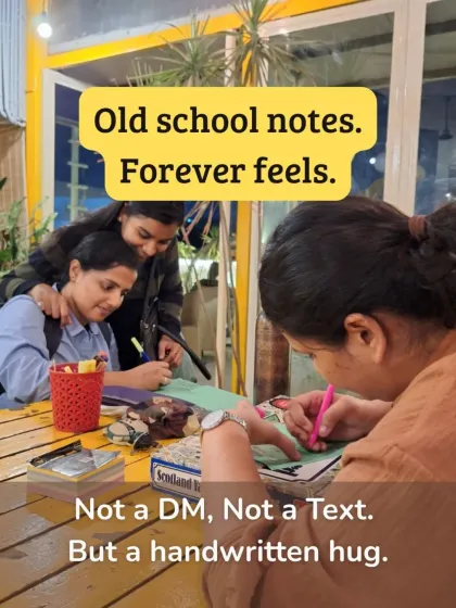 Not a DM, not a text, but a handwritten hug. We love these old-school moments of connection, like friends writing notes to each other during our Friendship Day event.