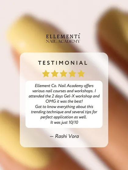 A testimonial from Rashi Vora, who loved our 2-day Gel-X workshop. She found it to be the best and rated her experience a 10/10.