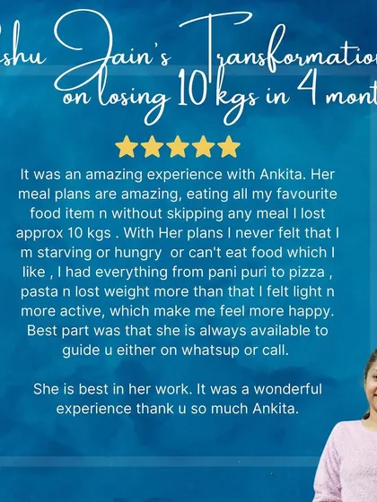 Reshu Jain's transformation of losing 10 kgs in 4 months is a story of enjoying food, not starving. Her review highlights that she ate everything from pani puri to pizza and still achieved her goals.