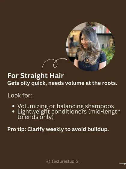 A guide for straight hair: it often gets oily and needs volume. Look for balancing shampoos and clarify weekly to avoid buildup.