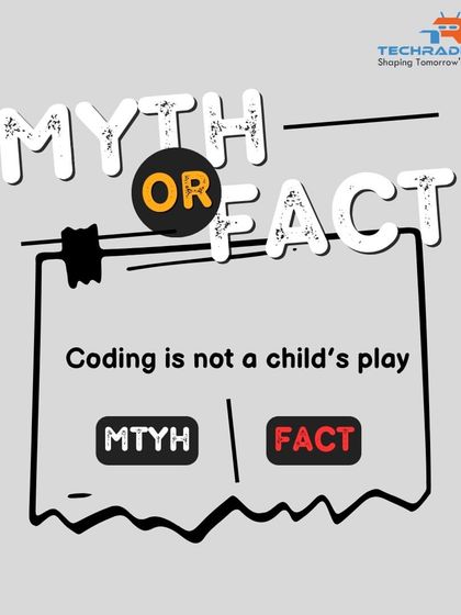 A "Myth or Fact?" post questioning the belief that coding is not a child's play, encouraging a discussion on its accessibility for young learners.