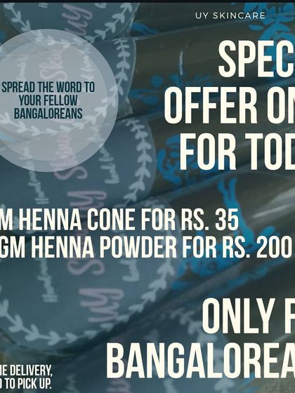 A special offer I created for my fellow Bangaloreans. I sometimes offer local pickup for fresh henna cones and powder.