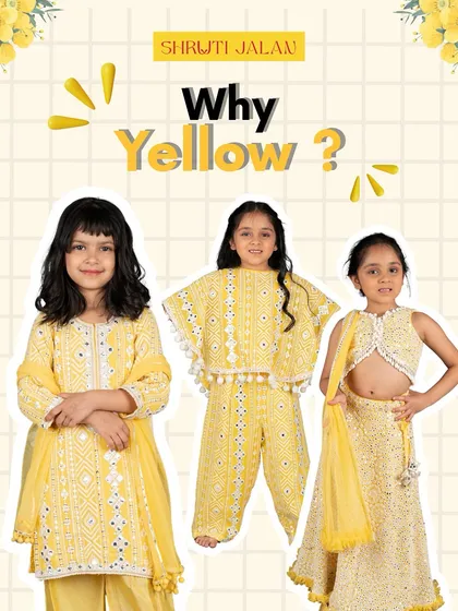 Why yellow? Because it's the color of happiness. This graphic showcases three of my favorite yellow designs for girls: a kurta set, a cape set, and a lehenga choli.