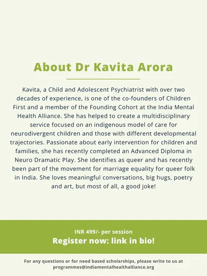 This shares the profile of Dr. Kavita Arora, another co-founder of Children First. A child and adolescent psychiatrist with over two decades of experience, she is a passionate advocate for neurodivergent care.