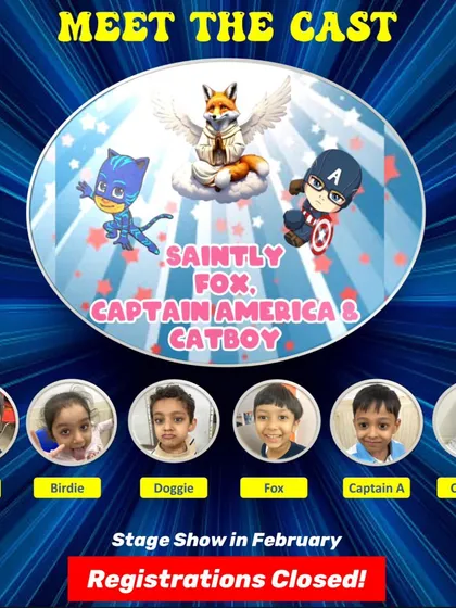 Introducing the cast for another original story: "Saintly Fox, Captain America & CatBoy". This popular theatrical for our younger students is already fully booked.