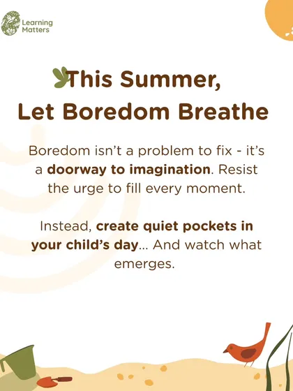 We encourage parents to let boredom breathe. Quiet moments, free from scheduled activities, are not a problem to be fixed but a doorway to imagination, creativity, and self-discovery.
