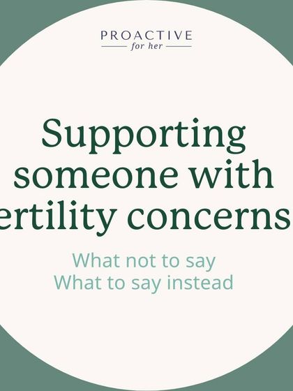 Supporting someone with fertility concerns can be tough, and words matter. Here is some guidance on what not to say, and what you can say instead to be truly supportive.