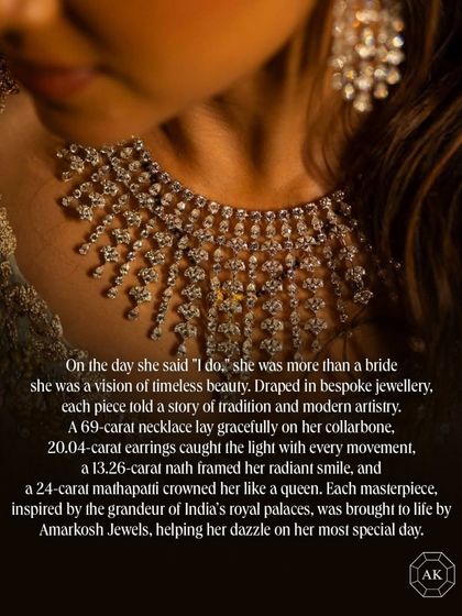 On the day she said "I do," she was a vision of timeless beauty. This image captures the story of her bespoke jewellery: a 69-carat necklace, 20.04-carat earrings, a 13.26-carat nath, and a 24-carat mathapatti, all telling a story of modern artistry.