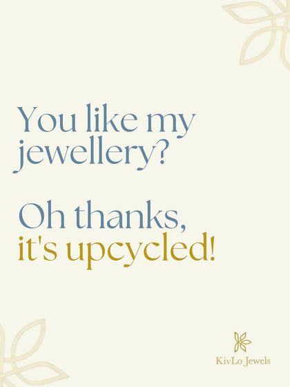 Get ready for the compliments. When people ask about your beautiful jewelry, you can proudly say, "Oh thanks, it's upcycled!"