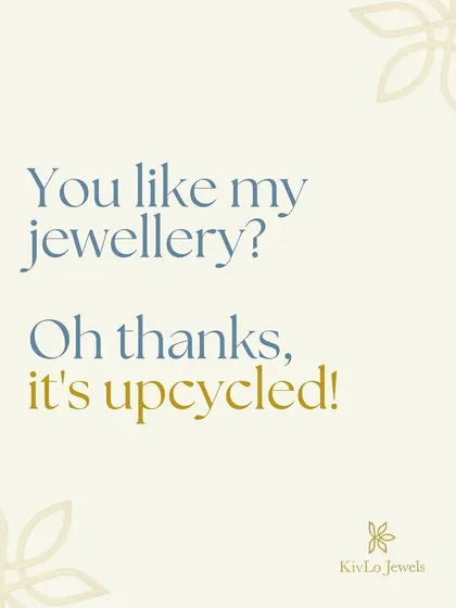 Get ready for the compliments. When people ask about your beautiful jewelry, you can proudly say, "Oh thanks, it's upcycled!"