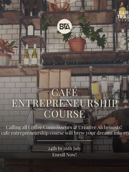 Our Cafe Entrepreneurship Course is for anyone dreaming of opening their own coffee shop. This graphic introduces the course, running from July 24th to 26th.