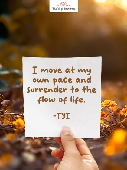 "I move at my own pace and surrender to the flow of life." Honoring your natural rhythm brings peace, clarity, and a deeper connection with yourself.