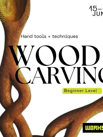 A promotional graphic for our beginner-level Wood Carving workshop, focusing on hand tools and techniques.