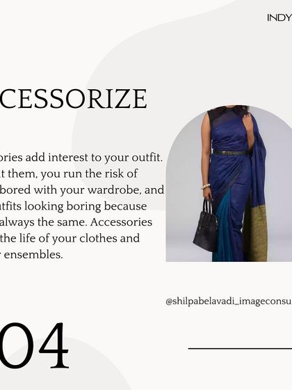 Accessories add interest and extend the life of your clothes. Without them, you risk getting bored with your wardrobe. A simple belt, bag, or piece of jewelry can transform a familiar ensemble.