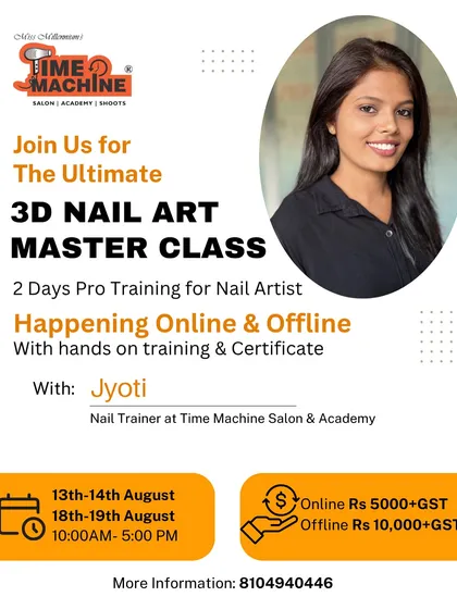 The official poster for our 3D Nail Art Masterclass with trainer Jyoti, available online and offline.