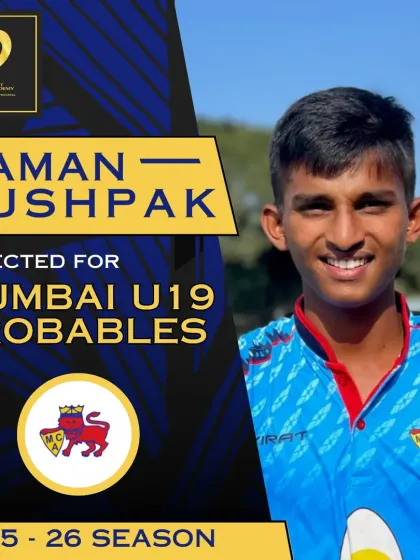 Congratulations to our young gun Naman Pushpak on being selected for the Mumbai U19 Probables.
