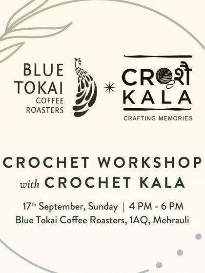 What's better than crochet? Crochet with coffee. I was so excited to announce this workshop in collaboration with Blue Tokai Coffee Roasters, combining two of my favorite things.