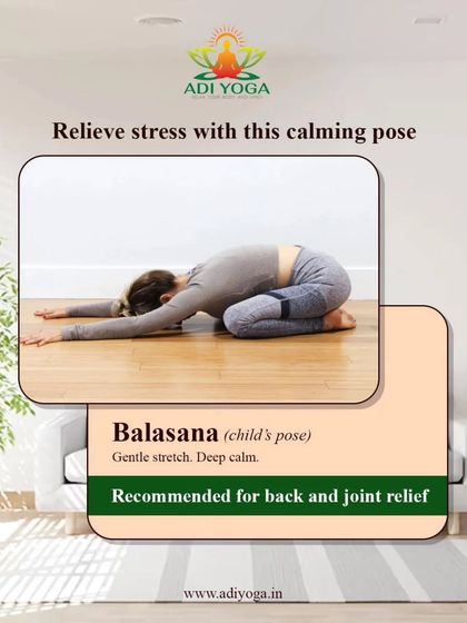 Balasana, or Child's Pose, is a deeply calming posture recommended for back and joint relief. It provides a gentle stretch for the entire back body, helping to relieve stress and tension.