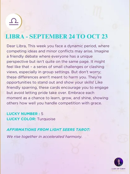 This week's tarot reading for Libra. You face a dynamic period where competing ideas and minor conflicts may arise. Embrace each moment as a chance to learn and grow.