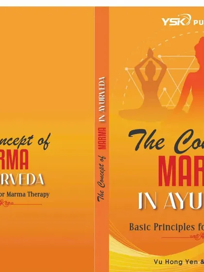 The cover of my upcoming book, "The Concept of Marma in Ayurveda." Co-authored with Vu Hong Yen, this book delves into the basic principles of Marma therapy, another facet of ancient Indian healing science.