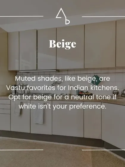 This post discusses beige as a Vastu-friendly neutral for Indian kitchens, offering a warm alternative to pure white.