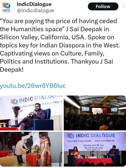A summary of my talk in Silicon Valley, organized by Indic Dialogue. I spoke on the consequences of ceding the humanities space and the importance of culture, family, and institutions for the Indian diaspora.