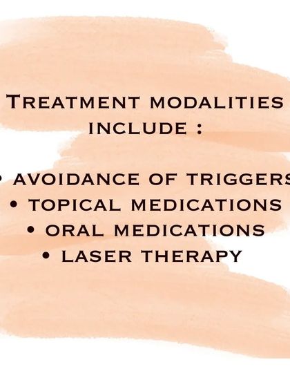 My treatment approach for rosacea is multi-faceted. It includes avoiding triggers, topical and oral medications, and in-clinic procedures like laser therapy to reduce redness.