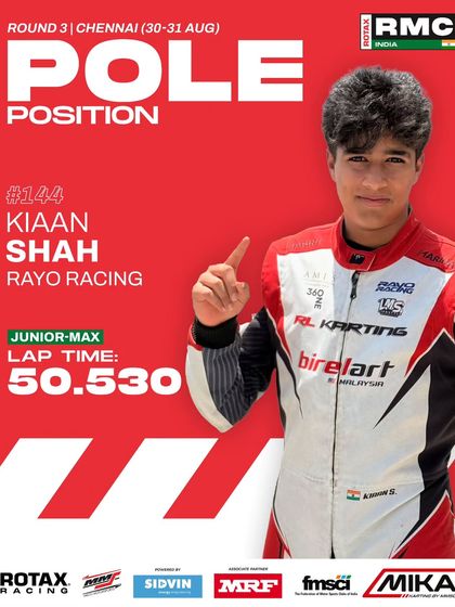 Kiaan Shah of Rayo Racing secured pole position in the Junior Max category with a blistering lap time of 50.530.