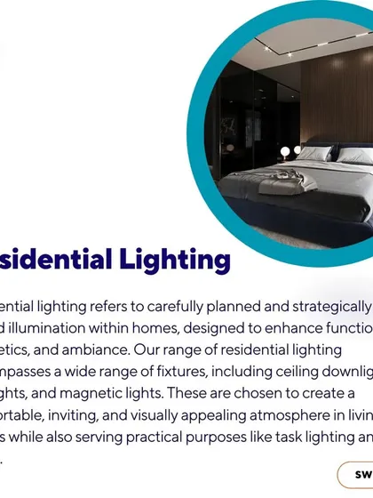 For residential spaces, we offer a wide range of fixtures including ceiling downlights, spotlights, and magnetic lights. Our goal is to create a comfortable, inviting, and visually appealing atmosphere that enhances both the functionality and aesthetics of your home.