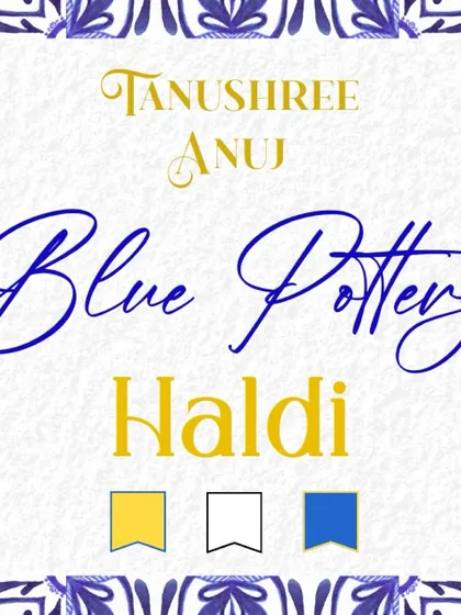 The official branding for the "Blue Pottery Haldi," setting the tone for a unique and artistic celebration.