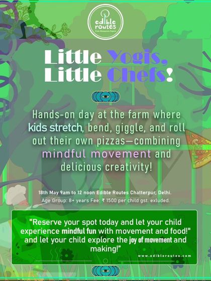 A detailed poster for the "Little Yogis, Little Chefs" workshop, outlining the hands-on activities and fee.
