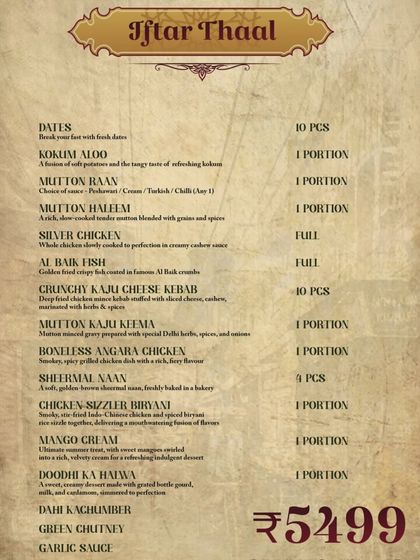 Another look at the extensive menu for our Iftar Thaal, a feast fit for royalty to share with your loved ones.