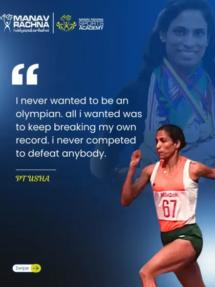 "I never wanted to be an olympian. All I wanted was to keep breaking my own record." The philosophy of PT Usha teaches our athletes to focus on self-improvement above all else.