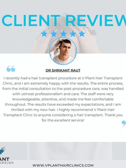Another glowing review from Dr. Shrikant Raut, who was extremely happy with his results. He emphasizes the professionalism, knowledgeable staff, and comfortable experience from start to finish.