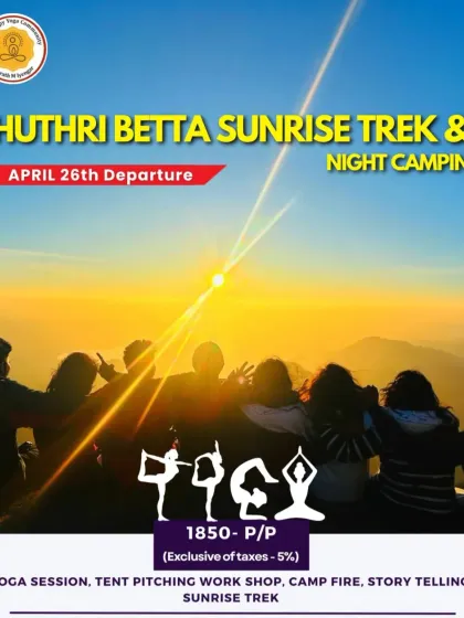 Join us for an unforgettable Huthri Betta sunrise trek and night camping experience. We handle everything from the tent pitching workshop and campfire stories to the guided yoga session as the sun comes up. This is a chance to connect with nature and our community.