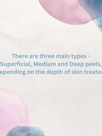 There are three main types of peels: Superficial, Medium, and Deep, depending on the depth of skin treated.