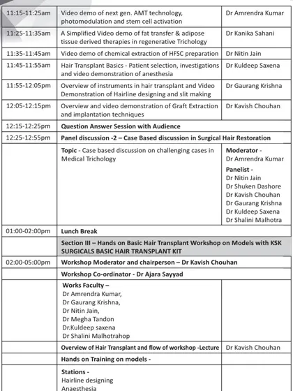 The detailed scientific program for our trichology workshop, featuring sessions on next-gen AMT technology, fat transfer, and video demonstrations of advanced FUE techniques.