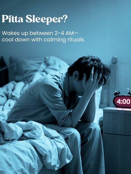 Are you a Pitta sleeper? Waking up between 2-4 AM is a classic sign. We suggest cooling and calming rituals to soothe your inner fire.