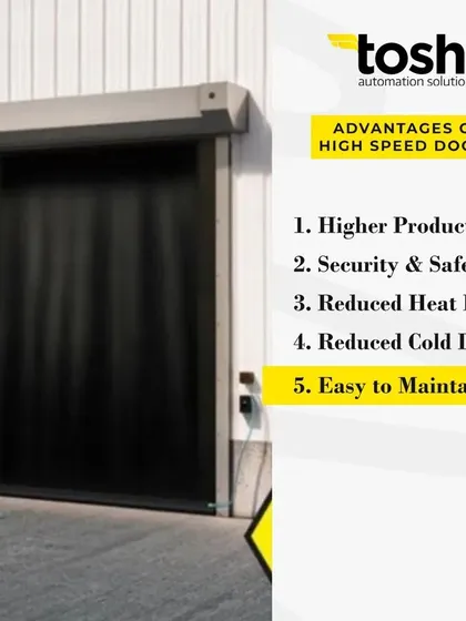 This series of images highlights the key advantages of our high speed doors. They increase productivity, improve security, reduce heat and cold loss, control airflow, and are easy to maintain, making them a smart investment for any industrial facility.