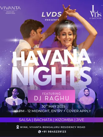 Here’s what’s happening! This is a poster for one of our recent Havana Nights at Wink, Vivanta. We host these parties every week, featuring the best DJs and a mix of Salsa, Bachata, Kizomba, and Jive.