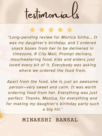 Another wonderful testimonial from a client who ordered snack boxes for her daughter's birthday. It's always my goal to make the party a hit with mouthwatering food that everyone, from kids to elders, enjoys.