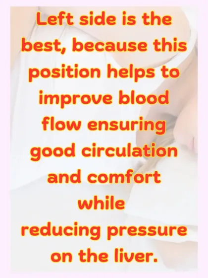 The left side is best because it improves circulation and reduces pressure on your liver. This position ensures good blood flow and comfort, helping you and your baby get the rest you need.