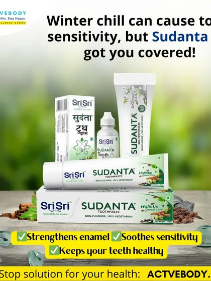 Winter chill can cause tooth sensitivity, but Sudanta toothpaste has you covered. This image showcases the Sri Sri Tattva Sudanta range, explaining how it strengthens enamel and soothes sensitivity for healthy winter teeth.